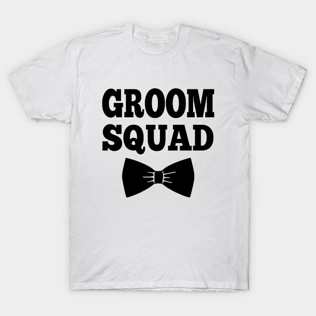 Groom Squad T-Shirt by halazidan